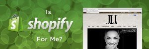 Is Shopify right for me? 